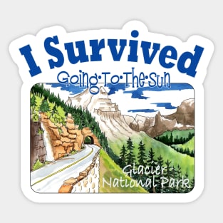 I Survived Going-To-The-Sun Road, Glacier NP Sticker